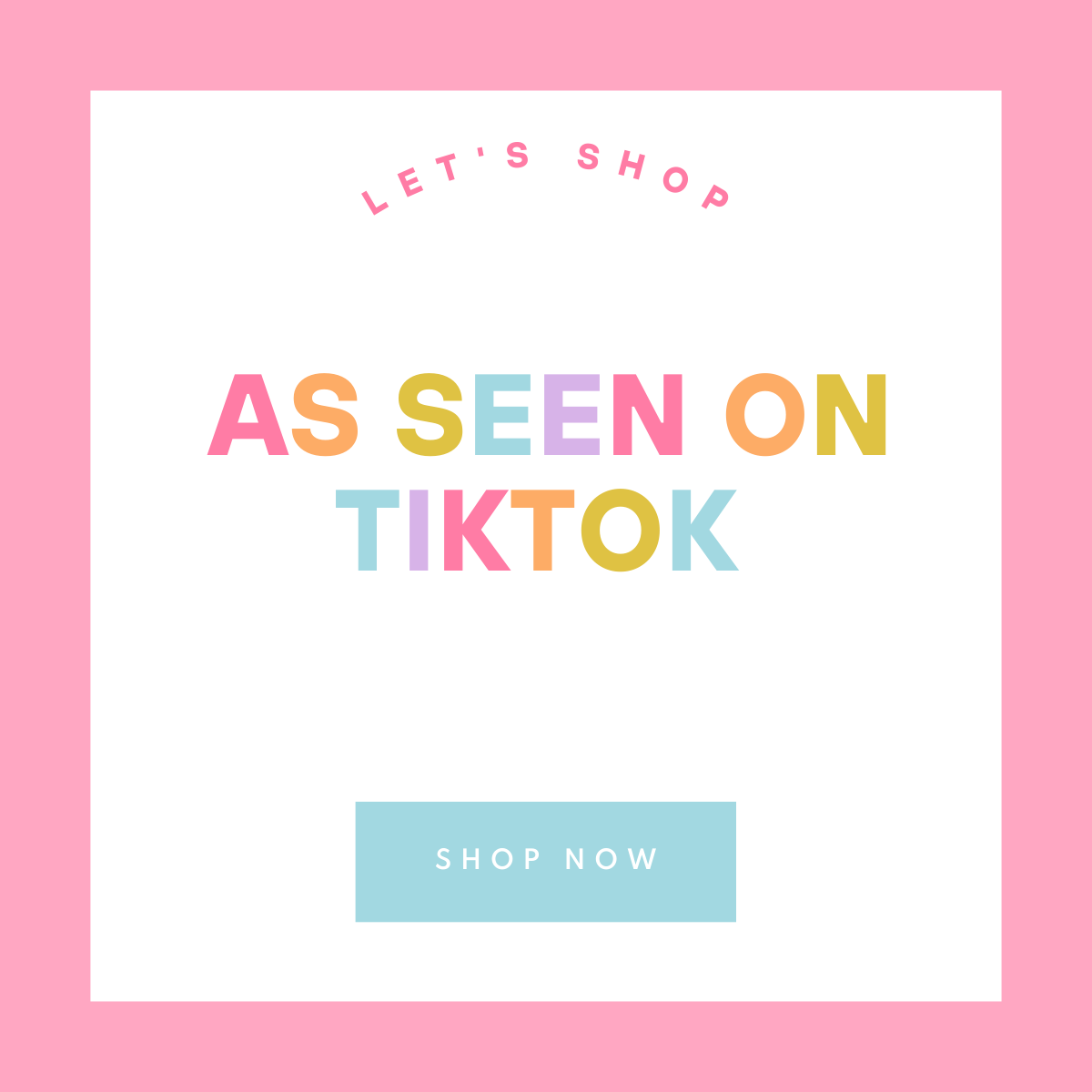 As Seen On TikTok