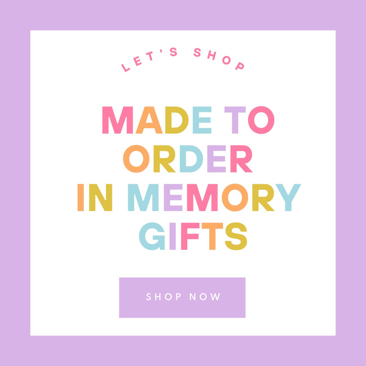 Made-To-Order In Memory Gifts