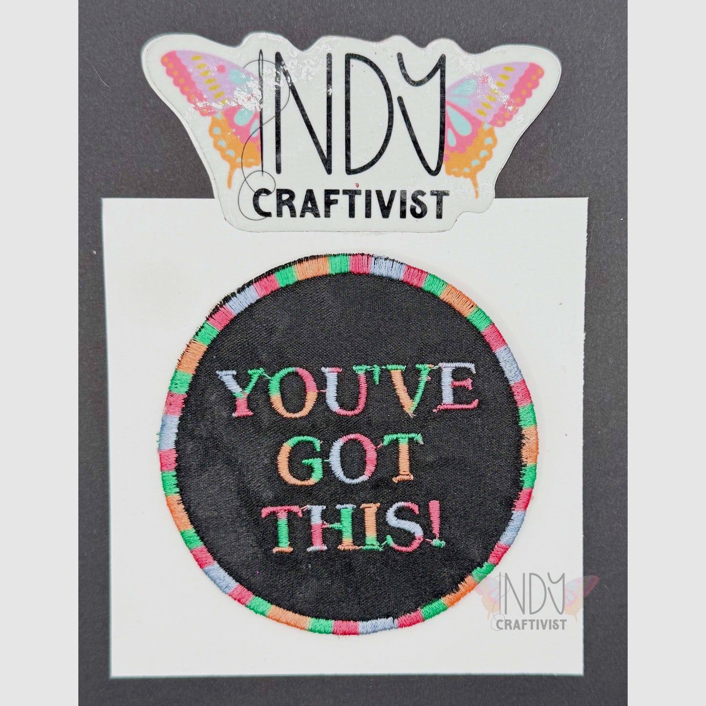 Black You've Got This Upcycled Patch